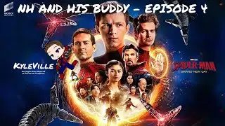 NH and His Buddy - Episode 4