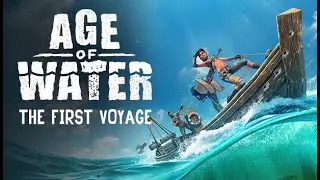 Age of Water The First Voyage