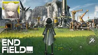 Arknights: Endfield (Mobile) Gameplay | Part 2