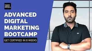 Advanced Digital Marketing Bootcamp - 8 Weeks Certification Programme - Young Urban Project