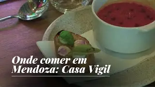 Dica de onde almo&ccedil;ar em Mendoza: Casa Vigil