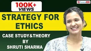 Strategy for Ethics Paper | UPSC Civil Services | By Shruti Sharma, AIR-1 | Forum IAS