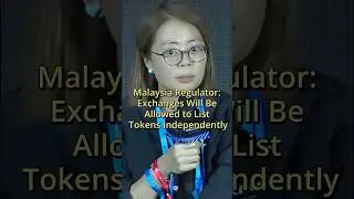 Malaysia Regulator: Exchanges Will Be Allowed to List Tokens Independently