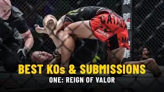ONE: REIGN OF VALOR Highlights | Best Knockouts & Submissions