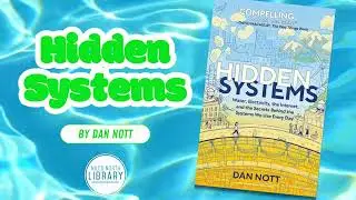 Hidden Systems by Dan Nott