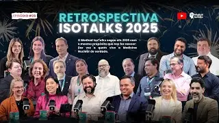 Episódio 26 - Retrospectiva IsoTalks