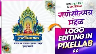 Ganesh Mandal Logo Editing | Mandal Logo Editing | Ganpati Mandal Logo Design #plp
