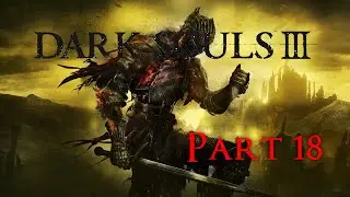 Nameless King for real (Dark Souls 3 Stream Recording, Part 18)