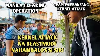 KERNEL ATTACK NA BEASTMODE NAHAMBAL*OS SI SIR!Miz July