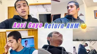Return Aavi Gayo AHM 😐
