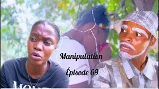 Episode 69)manipulation