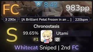 8.4⭐ Utami | Release Hallucination - Chronostasis [A Brilliant Petal] 99.65% (#1 983pp FC) - osu!