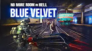 HEAVY AMMO, HEAVY ZOMBIES &mdash; FULL CO-OP GAMEPLAY | NO MORE ROOM IN HELL BLUE VELVET
