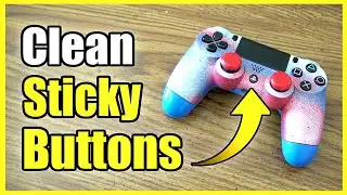 How to CLEAN STICKY BUTTONS on PS4 Controller (Fast Method!)