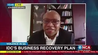 Violence in SA | IDC's business recovery plan