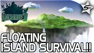 FLOATING ISLAND SURVIVAL GAME!! - Anchored Game - FREE Survival Game - Anchored Gameplay Part 1