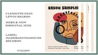 Clemente feat. Lewis Beards &bull; Here & Now (Original Mix)