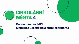 Cirkulární města 4 - část 2