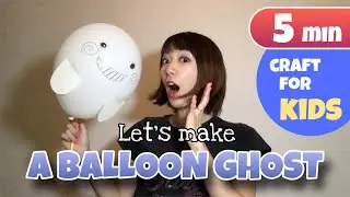 Let's Make A Balloon Ghost! | 5 mins | Craft for Kids | Maria's Toy Box