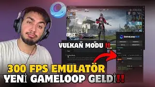 YENİ 300 FPS VEREN GAMELOOP EMULAT&Ouml;R😱 VULKAN MODU Hİ&Ccedil; KASMAYAN EMULAT&Ouml;R | GAMELOOP