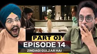 Zindagi Gulzar Hai Episode 14 | Part 03 | Zaroon&ndash;Kashaf Ideologies Clash | Deep Emotional Breakdown