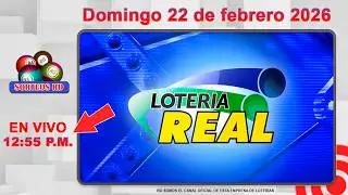 Loter&iacute;a Real en VIVO 🔴 |  Domingo 22 de Febrero 2026- 12:55 PM #Loter&iacute;aRealDeHoy