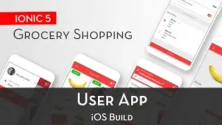 Ionic 5 Grocery App - IOS Build