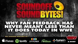 Why WWE Fan Feedback Has Never Meant LESS Than It Does Today