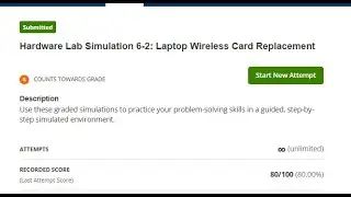 Hardware Lab Simulation 6-2: Laptop Wireless Card Replacement