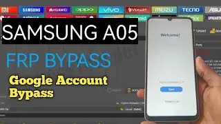 Samsung A05 SM A055F FRP Bypass Unlock tool