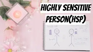 10 Signs of a Highly Sensitive Person(HSP) Hindi