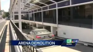 Sacramento preps for arena-related demolition