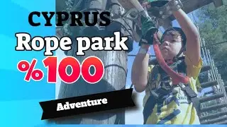 CYPRUS  Rope Adventure Park - Cyprus Activities with Kids- Platres rope park Sparti