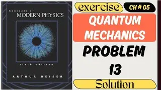 Why the Wavefunction&rsquo;s Wavelength & Amplitude Change in a Potential Well | Arthur Beiser Physics