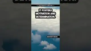 The Power of Ambition #BoostBrave #Motivation #Inspiration #lawofattraction #increaseyourvalue