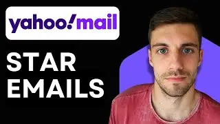 Как пометить письмо звёздочкой в ​​Yahoo Mail 2026 (ПРОСТОЕ РУКОВОДСТВО)