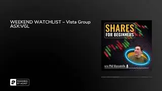 WEEKEND WATCHLIST &ndash; Vista Group ASX:VGL