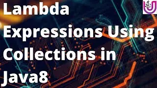 Lambda Expressions Using Collections in Java8