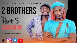 2 BROTHERS Part 5