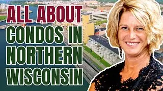 What exactly is a condo in Northern Wisconsin?