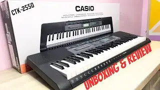 Casio CTK 2550 Unboxing & Review | Best Piano Keyboard Under 10000