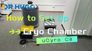 How to Set Up & Use DR HUGO Cyrotherapy Chamber uCyro C8?