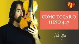 Como tocar o hino 447 no violino- Série Hinos de Jovens - Mi b Maior - Aula 34