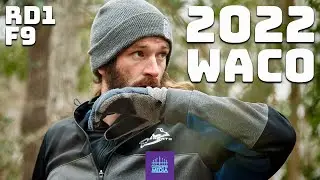 2022 Waco Annual Charity Open | RD1, F9 FEATURE | Conrad, Williams, Humphries, Gilbert | GATEKEEPER