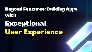 Beyond Features: Building Apps with Exceptional User Experience｜Flutter Alliance 2025｜Yii Chen