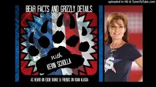 Bear Facts & Grizzly Details Broadcast One...