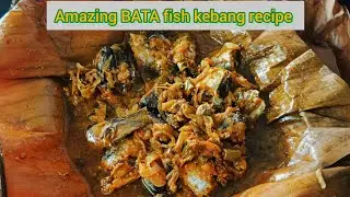 BATA fish Kebang recipe!!YES it's so amazing recipe/BATA fish kebang /Small Bata Fish Recipe 