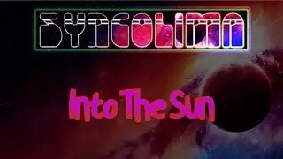 Into The Sun - Syncolima