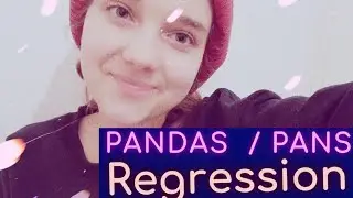 Behavioural and Developmental Regression in PANDAS / PANS / BGE