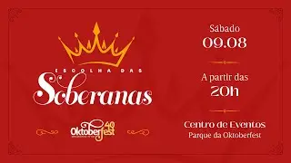 Escolha das Soberanas da 40ª Oktoberfest